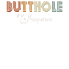 Butthole Whisperer