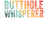 Butthole Whisperer