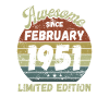 Awesome since February 1951 - Birthday