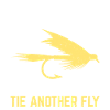 Funny fly tying saying