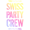 Swiss Party Crew Bunt Schweiz
