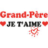 Grand Père je t'aime
