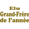 ELU Grand Frère DE L'ANNEE!!!!