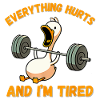 Everything Hurts And I'm Tired Duck