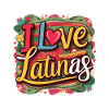 I Love Latinas