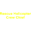 Rescue Helicopter Crew Chief