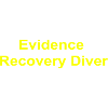 Evidence Recovery Diver