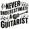 Never underestimate a Guitarist