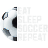 EAT SLEEP SOCCER REPEAT
