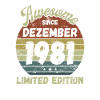 Génial depuis décembre 1981 - Anniversaire