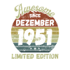 Awesome since December 1951 - Birthday