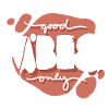 Good Vibe(s) only