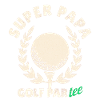 Super Papa Golf Party !