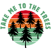 Take me to the trees