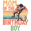 Birthday Girl's Mother Space Astronauts