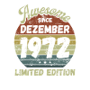 Awesome since December 1972 - Birthday