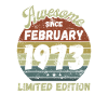Awesome since February 1973 - Birthday