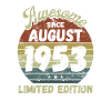 Awesome since August 1953 - Birthday