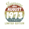 Awesome since August 1973 - Birthday
