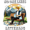WASTE NO ONE LIKES LITTERING
