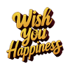 WISH YOU HAPPINESS