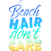 beach hair dont care