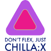 Don't flex just chillax