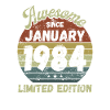 Awesome since January 1984 - Birthday