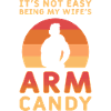 Arm Candy Husband