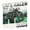 Cafe Racer 2003 Birthday Gift