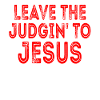 Laissez le jugement à Jésus