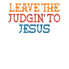 Überlassen Sie das Urteil Jesus