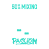 100 percent passion - sound engineer