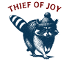 Thief of Joy - Räuber Waschbär