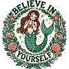 Believe in yourself Mermaid