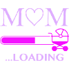 mom loading