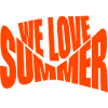 we love summer