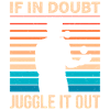 Funny juggling saying