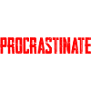 I Don't Procrastinate I Delegate