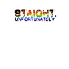 Straight Unfortunately - Pride