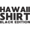Hawaii Shirt Black Edition