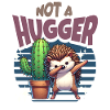 Not A Hugger Hedgehog Cactus