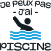 Je Peux Pas J'ai Piscine