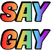 DITES GAY LGBT Pride