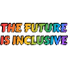 The Future Is Inclusive