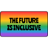 The Future Is Inclusive