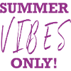 Summer Vibes Only