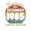 Génial depuis décembre 1985 - Anniversaire