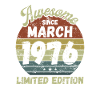 Awesome since March 1976 - Birthday