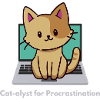 Cat-alyst for Procrastination